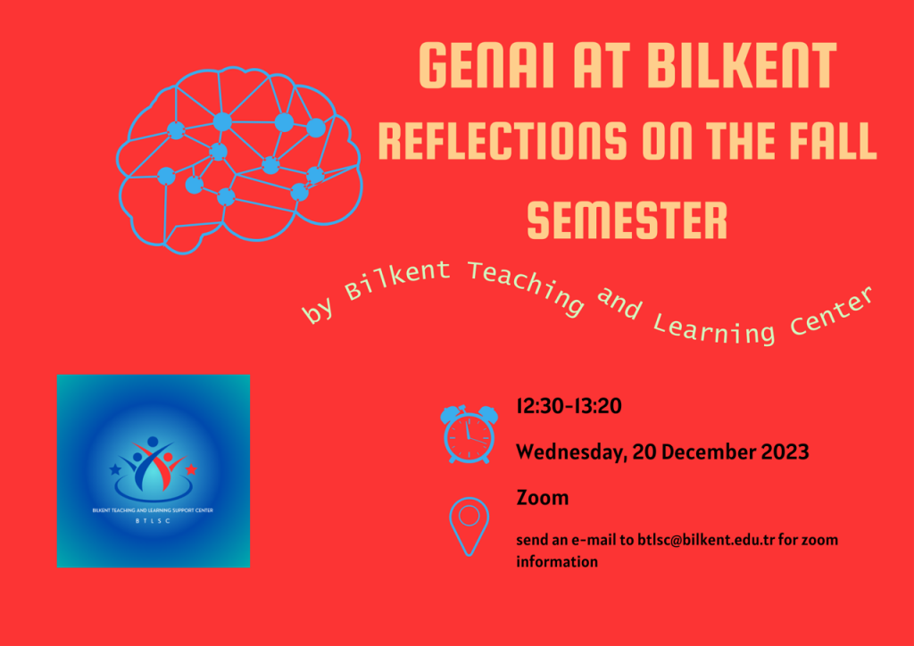 BTLSC Semineri: “GenAI at Bilkent: Reflections on the Fall Semester”, Orhan Arıkan, 12:30 20 Aralık (EN)